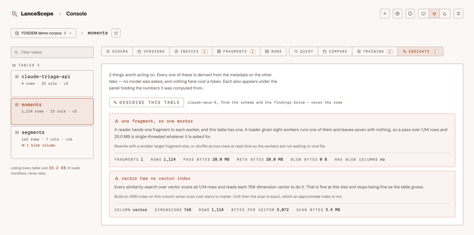 The insights tab listing findings for the moments table: one fragment so one worker, and vector has no vector index, each with the metadata numbers it was computed from